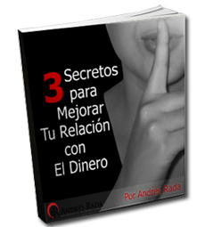3 Secretos Para Mejorar Tu Relación con el Dinero | Andrés Rada - Psicólogo